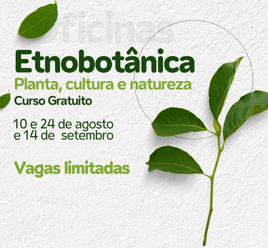 Curso Etnobotânica – Planta, Cultura e Natureza